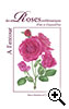 A l�entour des Roses embl�matiques d�hier et d�aujourd�hui - Colette Thurillet